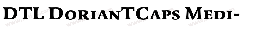 DTL DorianTCaps Medi字体转换